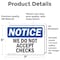 Signmission We Do Not Accept Checks, 7 in W x Rectangle, Vinyl Decal OS-2PACK-NS-D-57-L-18992 - alternate 2